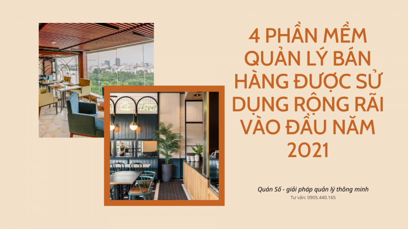 4  Phần mềm quản lý bán hàng được sử dụng rộng rãi vào đầu năm 2021