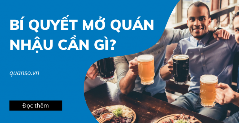 Bí Quyết Mở Quán Nhậu Cần Gì?