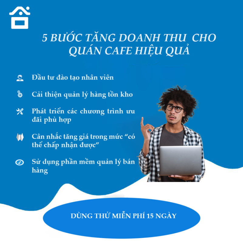 5 BƯỚC TĂNG DOANH THU CHO QUÁN CAFE HIỆU QUẢ