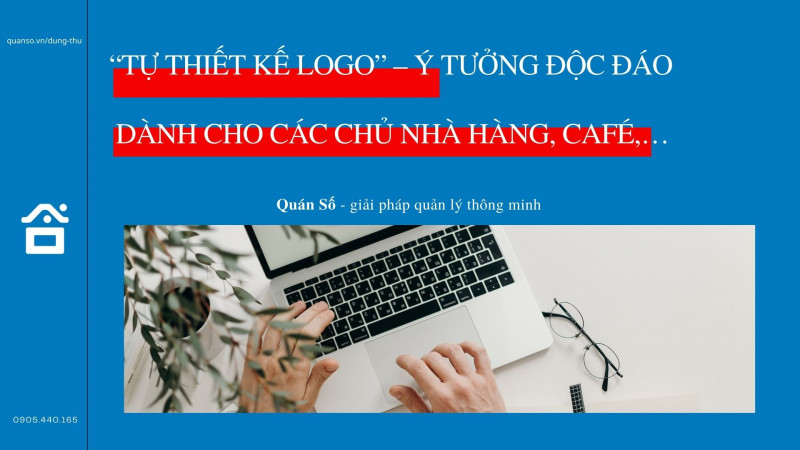 “Tự thiết kế logo” – ý tưởng độc đáo dành cho các chủ nhà hàng, café,…